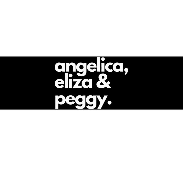 Angelica Eliza & Peggy Historic Hamilton Bumper Sticker