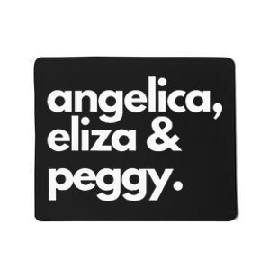 Angelica Eliza & Peggy Historic Hamilton Mousepad