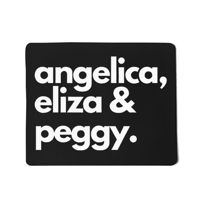 Angelica Eliza & Peggy Historic Hamilton Mousepad