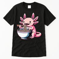 Axolotl Eating Ramen Lover Kawaii Axolotl Tall T-Shirt