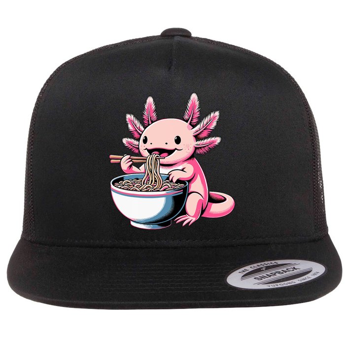 Axolotl Eating Ramen Lover Kawaii Axolotl Flat Bill Trucker Hat