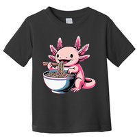 Axolotl Eating Ramen Lover Kawaii Axolotl Toddler T-Shirt
