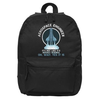 Aerospace Engineer Rocket Science Scientist Engineering 16 in Basic Backpack