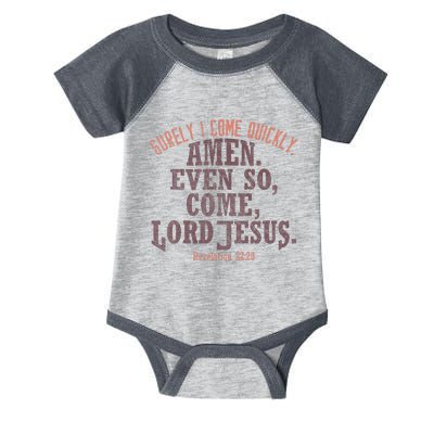 A Even So Come LORD Jesus Revelation Second Coming KJV Infant Baby Jersey Bodysuit