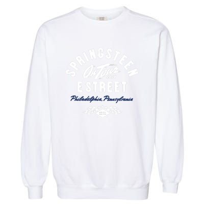 And E Street Band In Philadelphia Pa On Aug 2123 2024 Garment-Dyed Sweatshirt