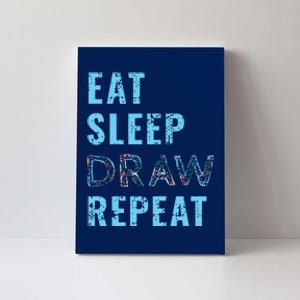 Artist Eat Sleep Draw Repeat Art Drawing Gift Canvas