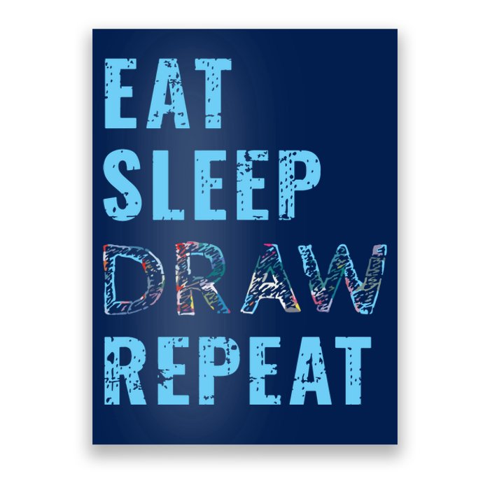 Artist Eat Sleep Draw Repeat Art Drawing Gift Poster