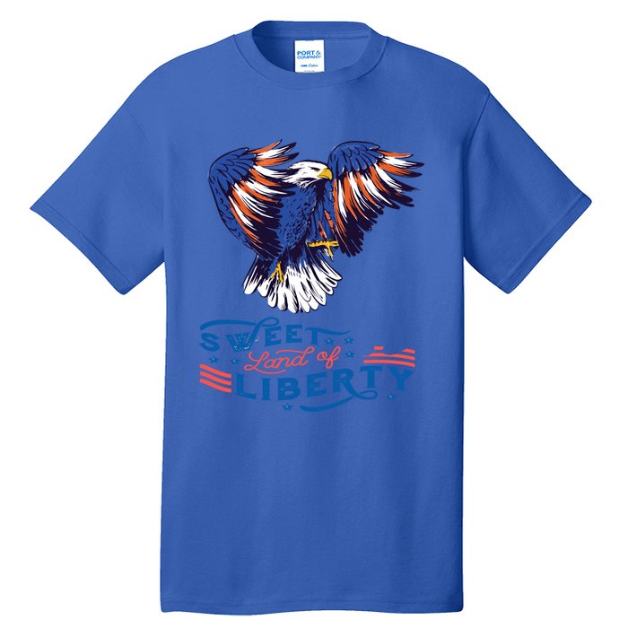 American Eagle Sweet Land Of Liberty 4th July Usa Gift Tall T-Shirt