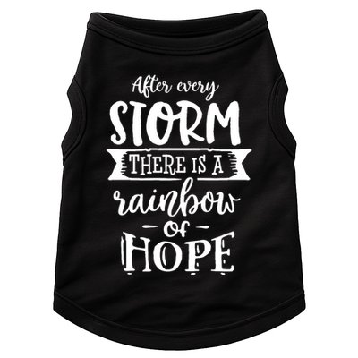 After Every Storm There's Is As Rainbow Of Hope Doggie Tank