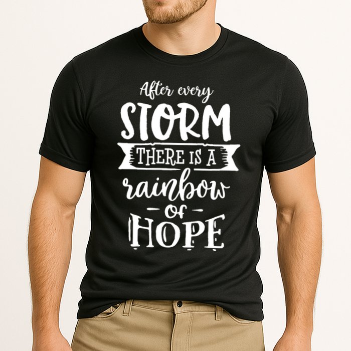 After Every Storm There's Is As Rainbow Of Hope Cooling Performance Crew T-Shirt