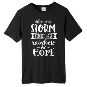 After Every Storm There's Is As Rainbow Of Hope Tall Fusion ChromaSoft Performance T-Shirt