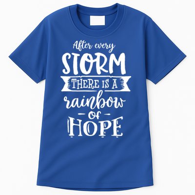 After Every Storm There's Is As Rainbow Of Hope Tall T-Shirt