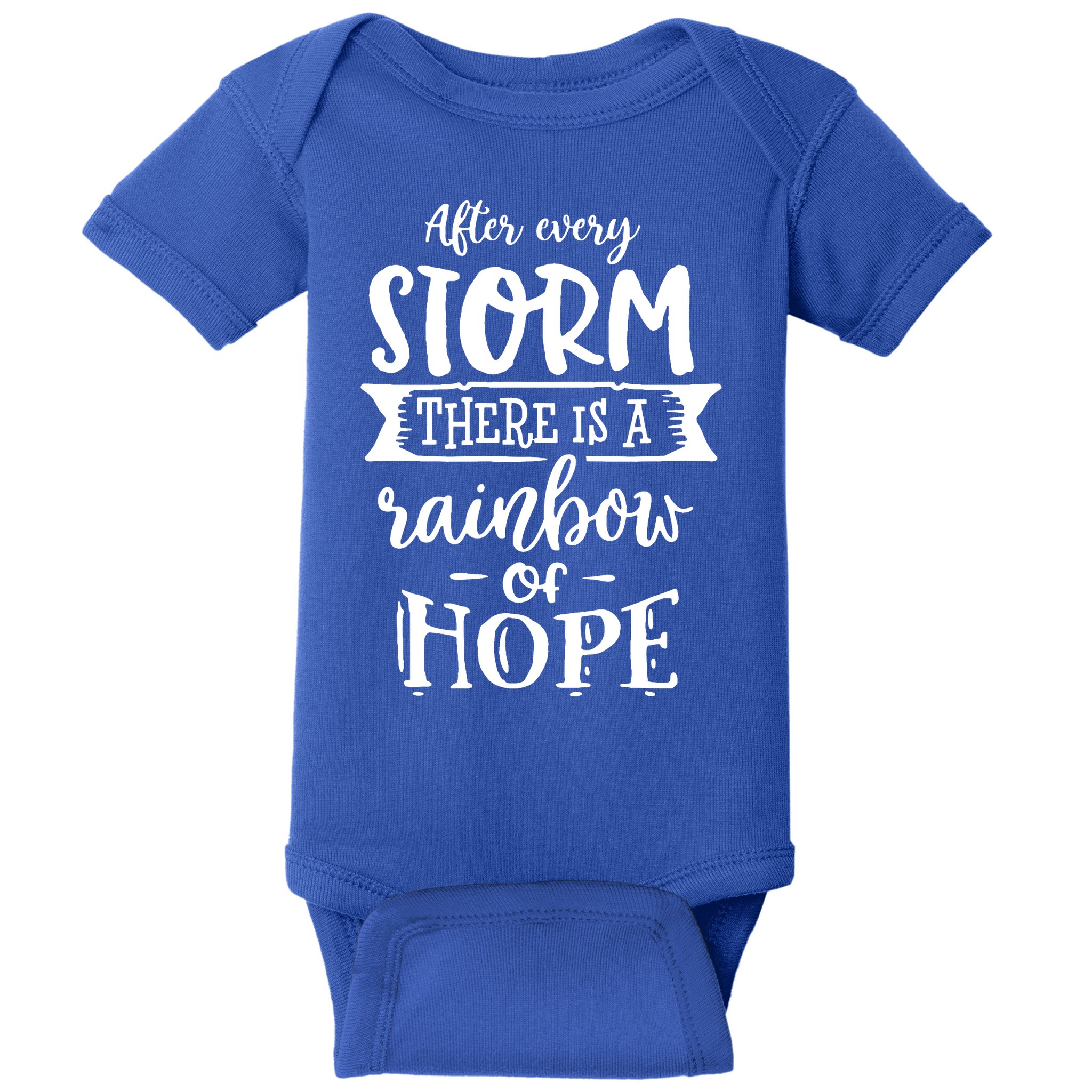 After Every Storm There's Is As Rainbow Of Hope Baby Bodysuit