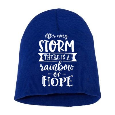After Every Storm There's Is As Rainbow Of Hope Short Acrylic Beanie