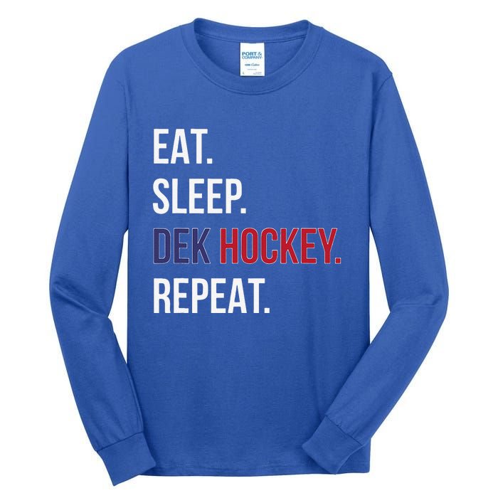 American Eat Sleep Dek Hockey Repeat Tall Long Sleeve T-Shirt