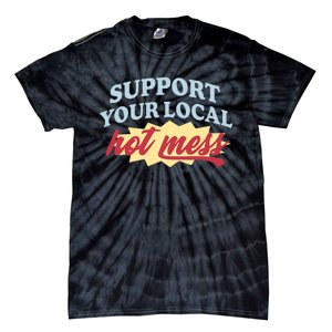 Alix Earle Support Your Local Hot Mess Tie-Dye T-Shirt