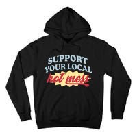 Alix Earle Support Your Local Hot Mess Tall Hoodie