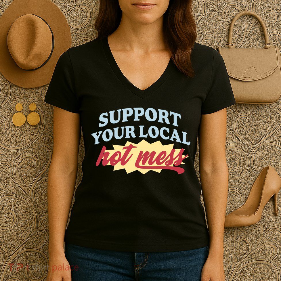 Alix Earle Support Your Local Hot Mess Women's V-Neck T-Shirt