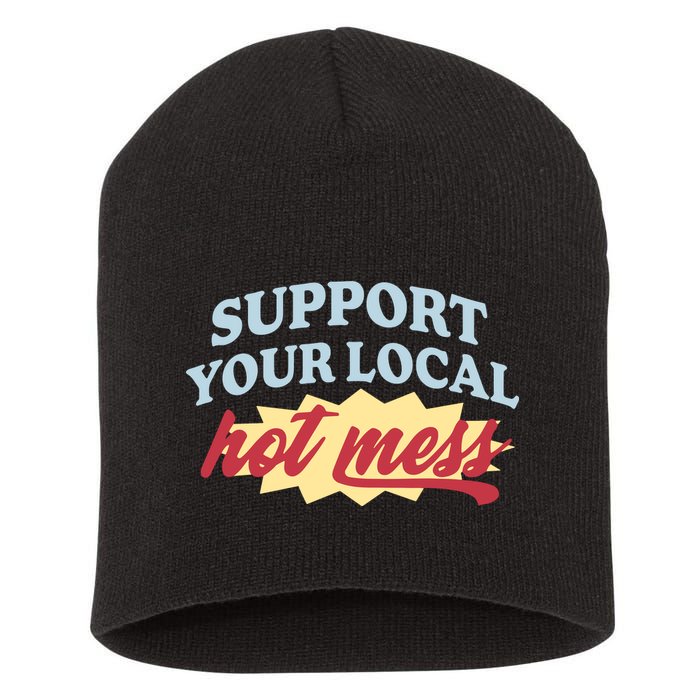 Alix Earle Support Your Local Hot Mess Short Acrylic Beanie