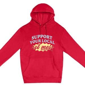 Alix Earle Support Your Local Hot Mess Premium Pullover Hoodie