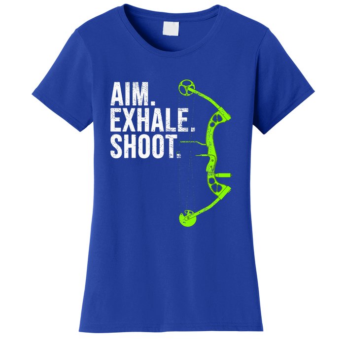 Aim Exhale Shoot Archery Bow Hunting Archer Women's T-Shirt