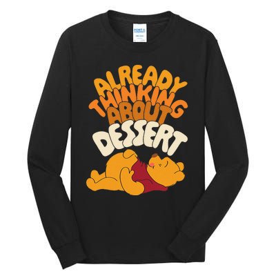 Amazon Essentials Thanksgiving Already Thinking About Dessert Tall Long Sleeve T-Shirt