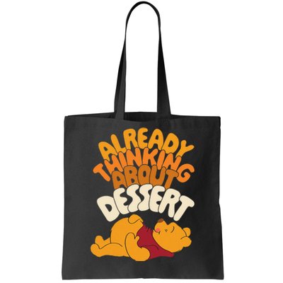 Amazon Essentials Thanksgiving Already Thinking About Dessert Tote Bag