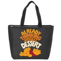 Amazon Essentials Thanksgiving Already Thinking About Dessert Zip Tote Bag