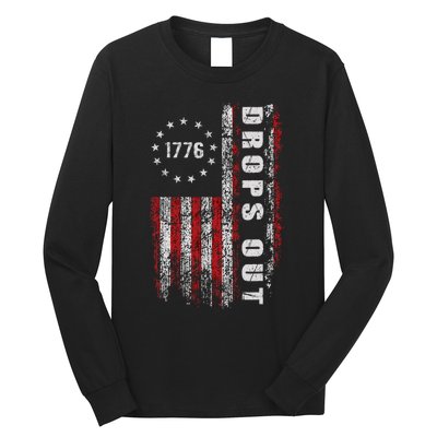 American Flag 1776 Joe Biden Drops Out 2024 Long Sleeve Shirt