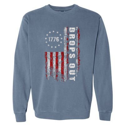 American Flag 1776 Joe Biden Drops Out 2024 Garment-Dyed Sweatshirt