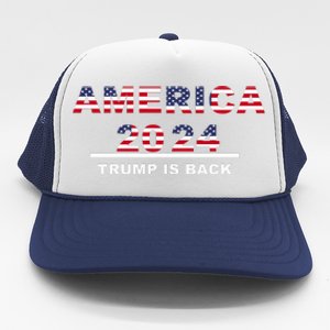 America Flag 2024 |Trump Is Back Trucker Hat