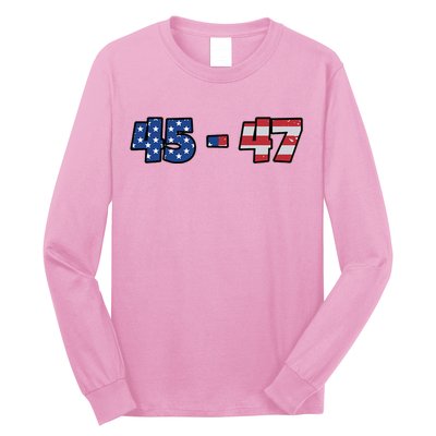 American Flag 45 & 47 Trump 2024 Republican Long Sleeve Shirt