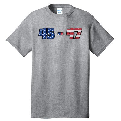 American Flag 45 & 47 Trump 2024 Republican Tall T-Shirt