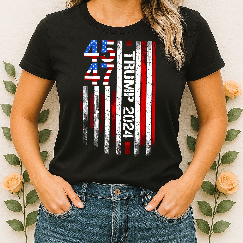 American Flag 45 47 Funny Trump 2024 Gift Womens T-Shirt