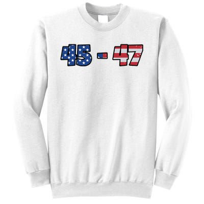 American Flag 45 & 47 Trump 2024 Republican Supporter Sweatshirt