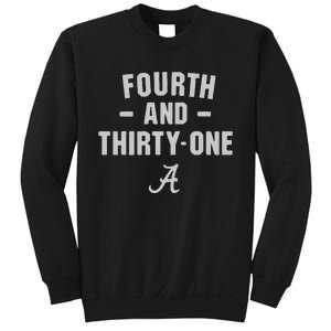 Alabama Football 4th And 31 Sweatshirt