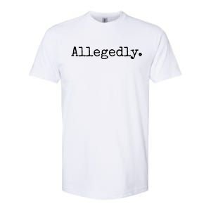 Allegedly Funny Attorney Funny Lawyer Softstyle CVC T-Shirt