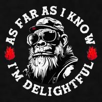 As Far As I Know I'M Delightful Monkey Saying Quote Ladies PosiCharge Tri-Blend Wicking Tank