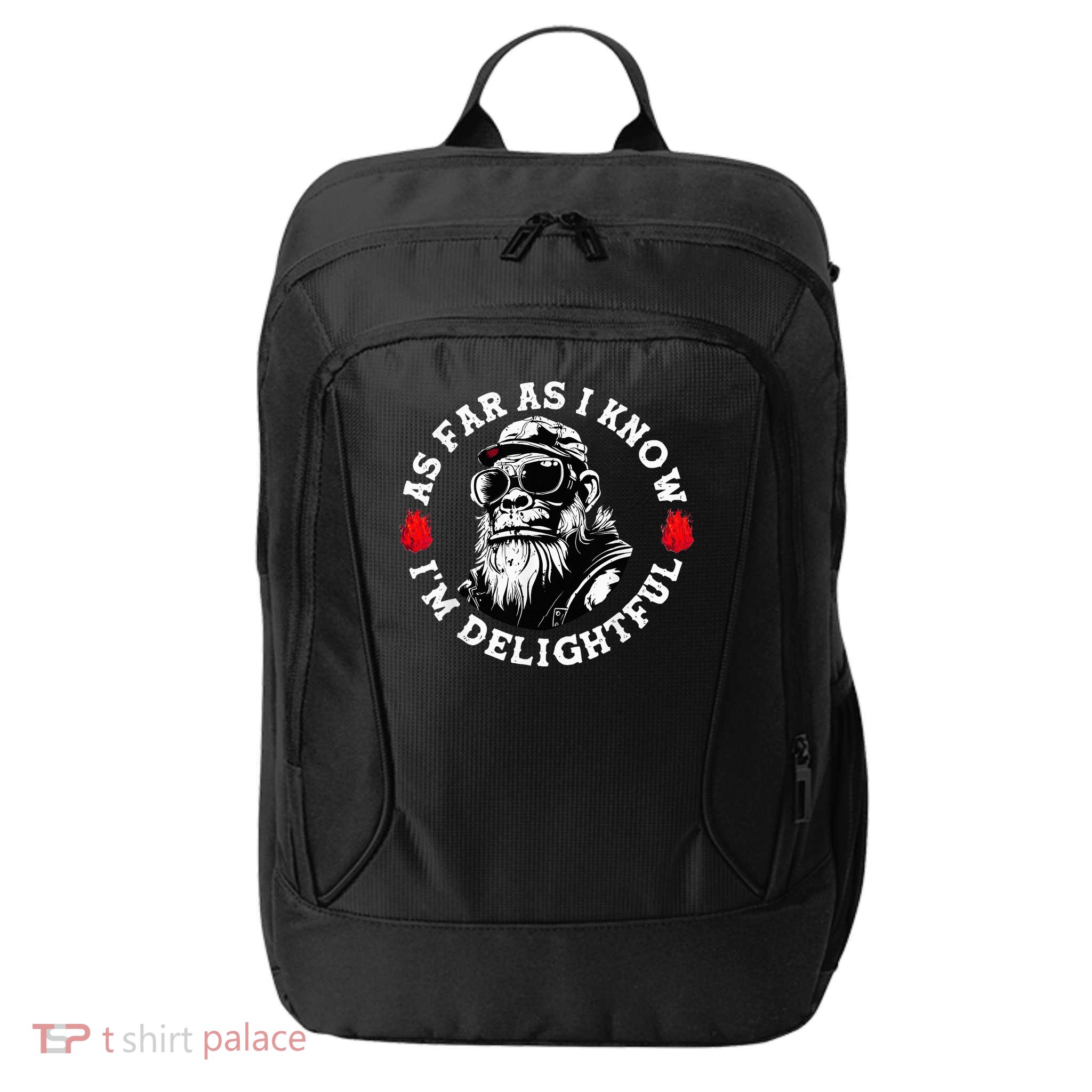 As Far As I Know I'M Delightful Monkey Saying Quote City Backpack