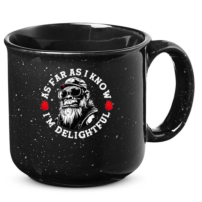As Far As I Know I'M Delightful Monkey Saying Quote 15oz Campfire Ceramic Mug