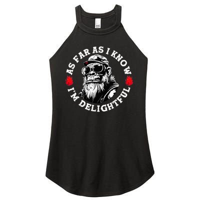 As Far As I Know I'M Delightful Monkey Saying Quote Women's Perfect Tri Rocker Tank