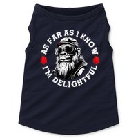 As Far As I Know I'M Delightful Monkey Saying Quote Doggie Tank