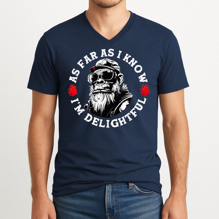 As Far As I Know I'M Delightful Monkey Saying Quote V-Neck T-Shirt