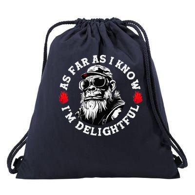 As Far As I Know I'M Delightful Monkey Saying Quote Drawstring Bag