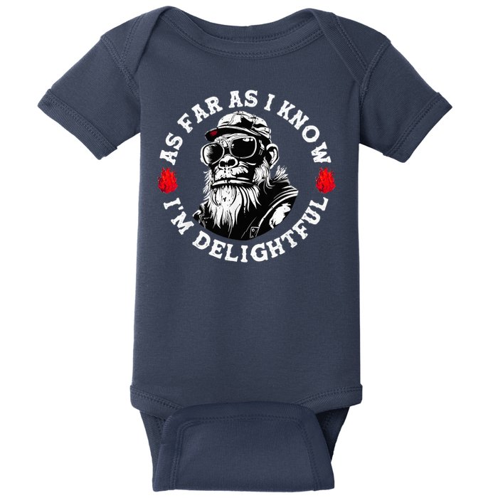 As Far As I Know I'M Delightful Monkey Saying Quote Baby Bodysuit