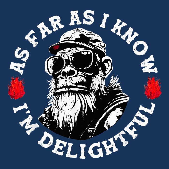 As Far As I Know I'M Delightful Monkey Saying Quote Baby Bodysuit