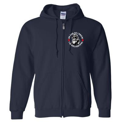 As Far As I Know I'M Delightful Monkey Saying Quote Full Zip Hoodie