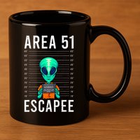Alien Funny Alien Lover UFO Area 51 Alien Humor Alien 11oz C Handle Ceramic Mug