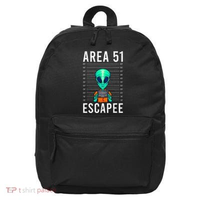 Alien Funny Alien Lover UFO Area 51 Alien Humor Alien 16 in Basic Backpack
