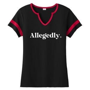 Allegedly Funny Attorney Funny Lawyer Ladies Halftime Notch Neck Tee